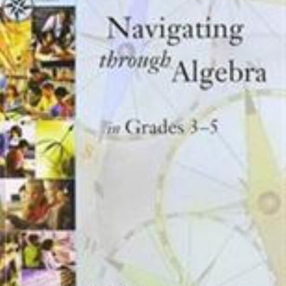 Navigating Through Algebra in Grades 3-5 - Picture 1 of 6